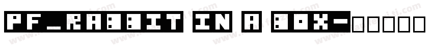 pf_rabbit in a box字体转换